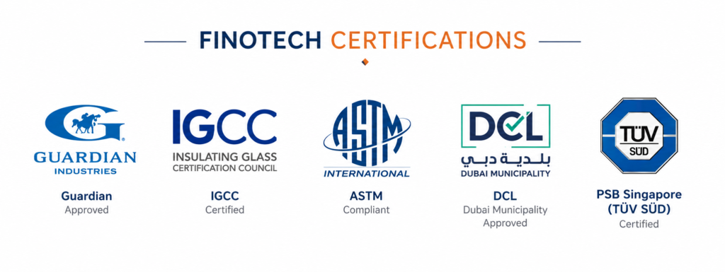 Finotech silicone sealants certified and approved by Guardian Industries, IGCC, ASTM International, Dubai Municipality (DCL), and PSB Singapore (TÜV SÜD) for structural glazing and insulated glass applications.